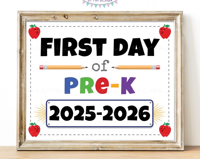 First Day of School Sign, Starting Pre-K, I'm a Preschooler, 2025-2026 dated PRINTABLE 8x10/16x20” Back to School Sign, Preschool <ID>