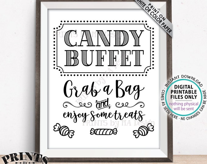 Candy Buffet Sign, Grab a Bag & Enjoy Some Treats Sign, Candy Bar, Birthday, Graduation, Black and White PRINTABLE 8x10” Candy Sign <ID>