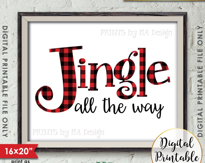 Jingle All the Way Sign Christmas Decor Holiday Print, Red Checker Lumberjack Buffalo Plaid, Instant Download Printable X-mas Holiday Decor