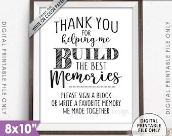 Sign a Block Sign, Thank You for Helping Me Build Memories, PRINTABLE 8x10” Sign <ID>