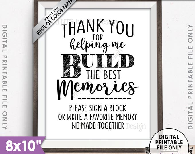 Sign a Block Sign, Thank You for Helping Me Build Memories, PRINTABLE 8x10” Sign <ID>