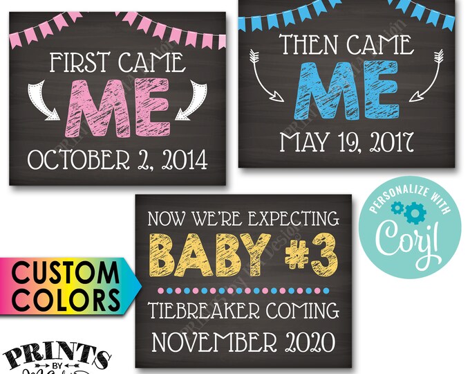 3rd Baby Pregnancy Announcement, First Came Me Then Me Now Baby #3, Tiebreaker, PRINTABLE Baby Number 3 Signs <Edit Yourself with Corjl>