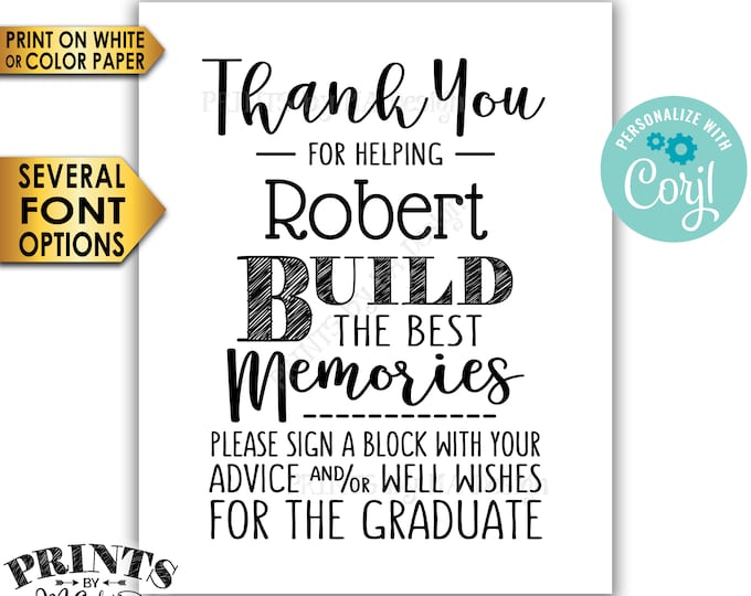 Sign a Block Graduation Party Decoration, Thanks for Helping Build the Best Memories, PRINTABLE 8x10” Sign <Edit Yourself with Corjl>