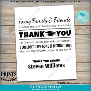 May include: Black and white printable thank you card with a graduation cap graphic. The text reads "To my Family & Friends It means the world to have you here today! THANK YOU for the love, encouragement, and support. I COULDN'T HAVE DONE IT WITHOUT YOU! You are my favourite people in the world! THANK YOU AGAIN! Steven Williams"