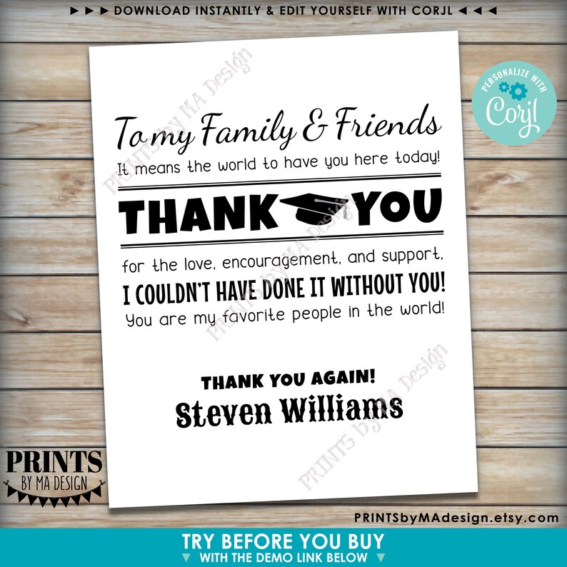 May include: Black and white printable thank you card with a graduation cap graphic. The text reads "To my Family & Friends It means the world to have you here today! THANK YOU for the love, encouragement, and support. I COULDN'T HAVE DONE IT WITHOUT YOU! You are my favourite people in the world! THANK YOU AGAIN! Steven Williams"