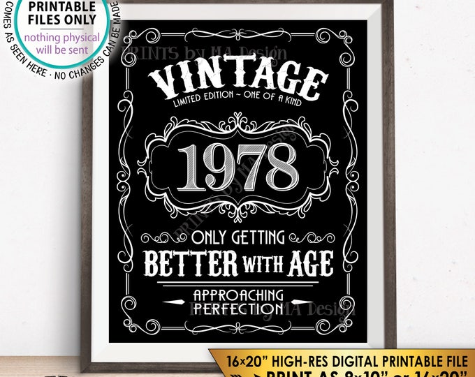 1978 Birthday Sign, Vintage Better with Age Birthday Poster, PRINTABLE 8x10/16x20” Black & White 1978 Sign