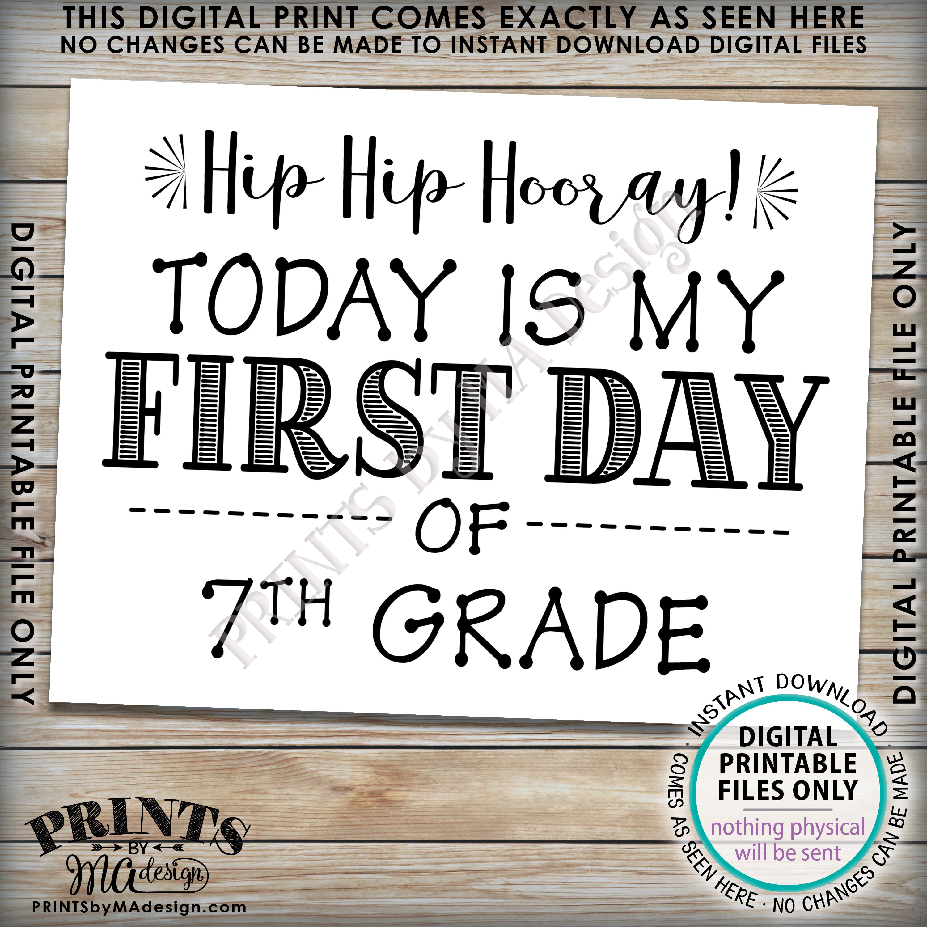 First Day Of 7th Grade Free Printable Sign