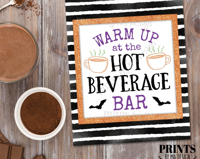 Halloween Hot Beverage Bar Sign, Warm Up, Chocolate Station Cocoa Apple Cider Tea, PRINTABLE 8x10/16x20” Orange Glitter Drink Display <ID>