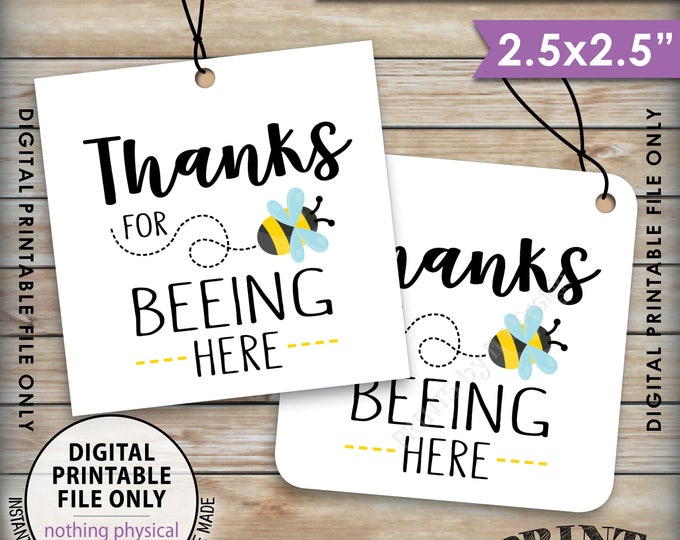 Thanks for BEEing Here Cards or Tags, Bee Birthday Party, Bee Baby Shower, Bumble Bee Party, 2.5" tags on 8.5x11" Printable Instant Download