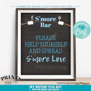 May include: A printable sign for a s'mores bar with a chalkboard background. The sign says "S'more Bar" in white text with a blue outline. It also says "Please help yourself and spread s'more love" in blue text. The sign is framed in a white frame.