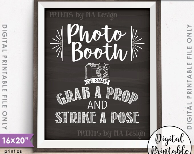 Photobooth Sign, Grab a Prop and Strike a Pose Photo Booth Selfie Wedding Sign, PRINTABLE 8x10/16x20” Chalkboard Style Instant Download Sign