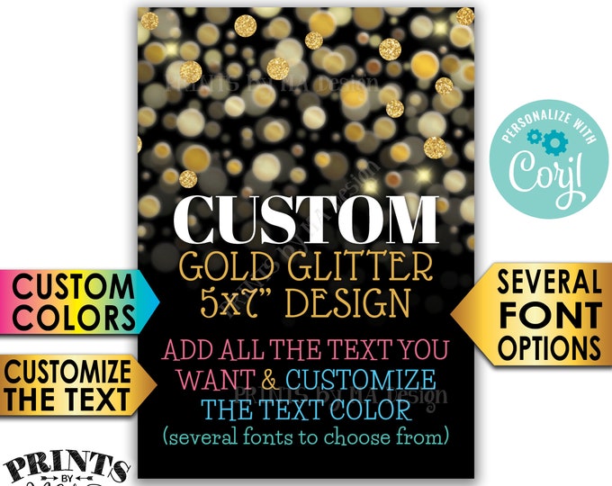 Custom Black & Gold Sign, Gold Glitter Bokeh, Choose Your Text PRINTABLE 5x7” Portrait Sign or Card <Edit Yourself with Corjl>