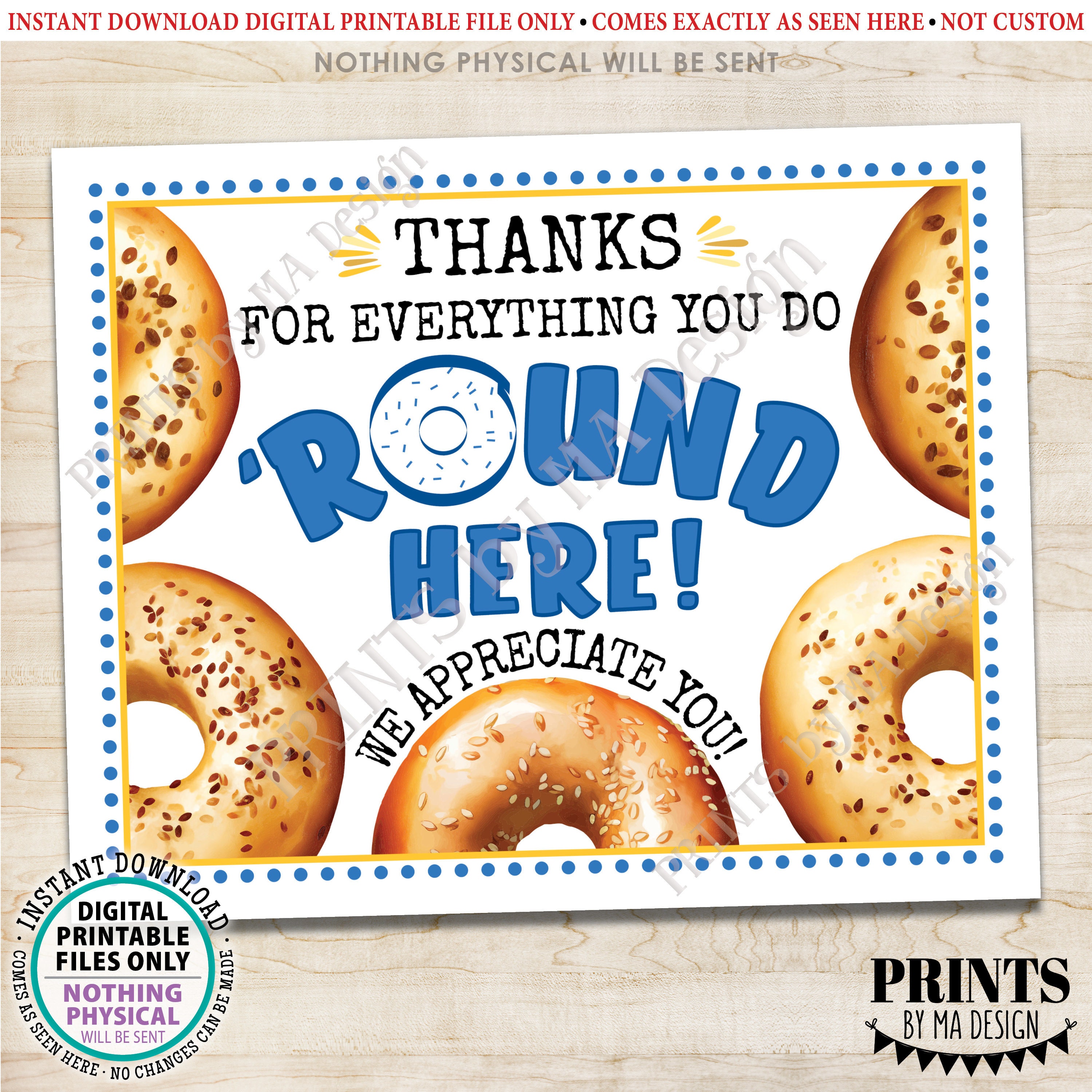 Bagel Teacher Appreciation Sign, Thanks for Everything you do 'Round