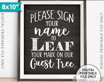 Sign a Leaf Sign, Please Sign Our Wedding Guest Tree Sign, Guestbook Alternative, Guest Book, PRINTABLE 8x10” Chalkboard Style Sign <ID>