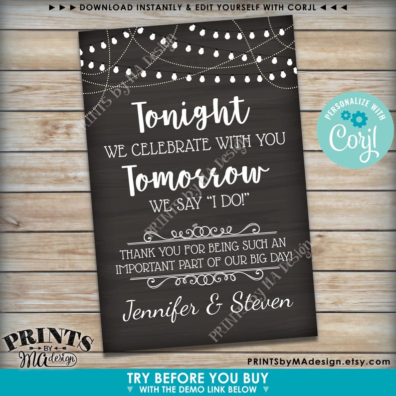 May include: A printable wedding sign with a chalkboard background and white string lights. The text reads "Tonight we celebrate with you. Tomorrow we say "I do!" Thank you for being such an important part of our big day! Jennifer & Steven".