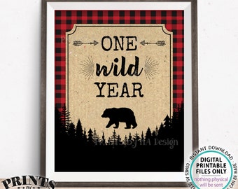 One Wild Year Sign, Lumberjack First Birthday Party Decor, Red Checker Buffalo Plaid Table Sign, PRINTABLE 8x10/16x20” 1st B-day Sign <ID>