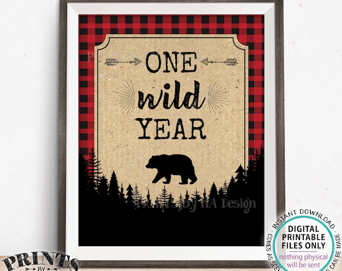 One Wild Year Sign, Lumberjack First Birthday Party Decor, Red Checker Buffalo Plaid Table Sign, PRINTABLE 8x10/16x20” 1st B-day Sign <ID>