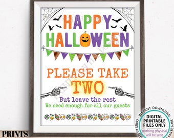 Please Take Two Treats Sign, Happy Halloween Trick-Or-Treat Sign, Passing Out Candy, Please Take a Treat, PRINTABLE 8.5x11” Sign <ID
