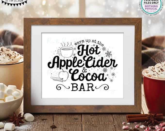 Hot Cocoa and Apple Cider Sign, Warm Up at the Hot Beverage Bar, Halloween Fall Autumn Thanksgiving, PRINTABLE 8x10" Display <ID>
