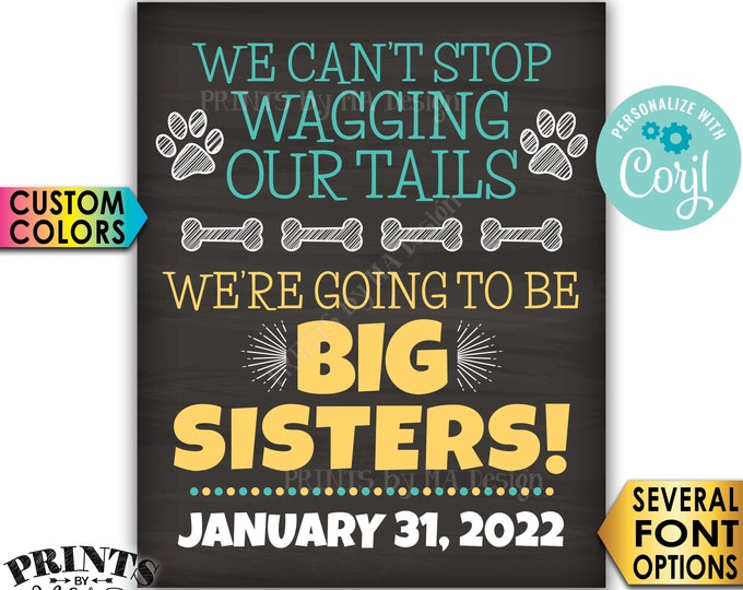 Dogs Pregnancy Announcement, Going to be Big Sisters, Wagging Tails, PRINTABLE Chalkboard Style Baby Reveal Sign <Edit Yourself with Corjl>