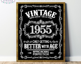 1955 Birthday Sign, Vintage Better with Age Poster, Whiskey Theme Decoration, PRINTABLE 8x10/16x20” Black & White Portrait 1955 Sign <ID>