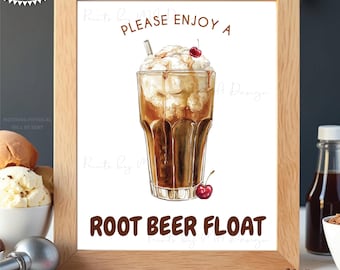 Root Beer Float Sign, Please Enjoy a Float, Ice Cream Treat, Root Beer, Dessert Beverage Station, PRINTABLE 8x10/16x20” Sign <ID>