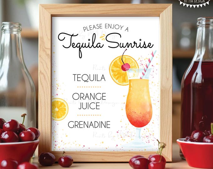 Tequila Sunrise Sign, Signature Drink Bar Menu, Tequila and Orange Juice, Signature Cocktail Bar, PRINTABLE 8x10/16x20” Event Sign <ID>