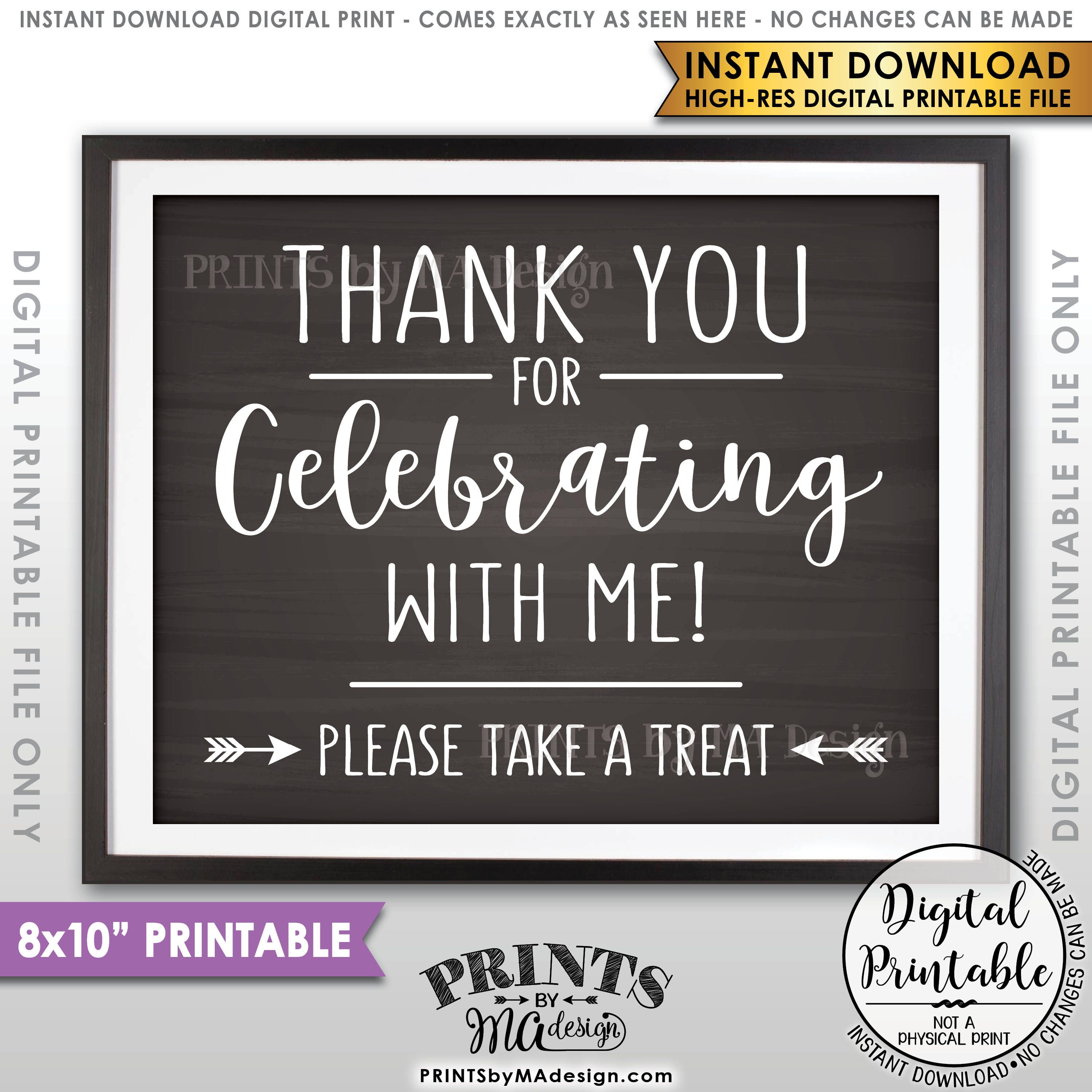 Thank You For Celebrating With Me Sign Please Take A Treat Sign thank-you-for-celebrating-with-me-sign-please-take-a-treat-sign