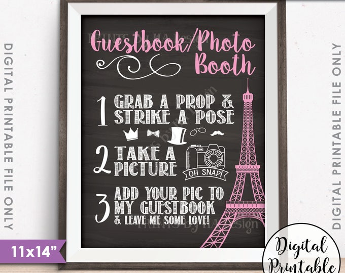 Paris Guestbook Photobooth Sign, Add Photo to Guest Book Photo Booth, Paris France Sweet 16 Birthday, Chalkboard Style PRINTABLE 11x14" <ID>