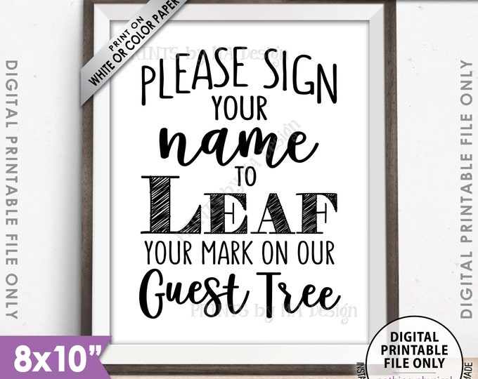 Sign a Leaf Signature, Please Sign Our Wedding Guest Tree Sign, Guestbook Alternative, Sign a Leaf Guest Book, PRINTABLE 8x10” Sign <ID>