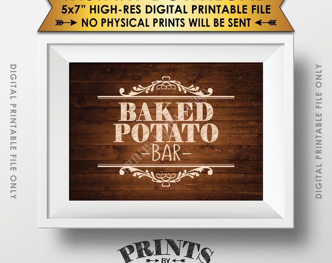 Baked Potato Bar Sign, Potato Sign, Graduation, Birthday, Retirement, Wedding Shower, 5x7” Rustic Wood Style Printable Instant Download
