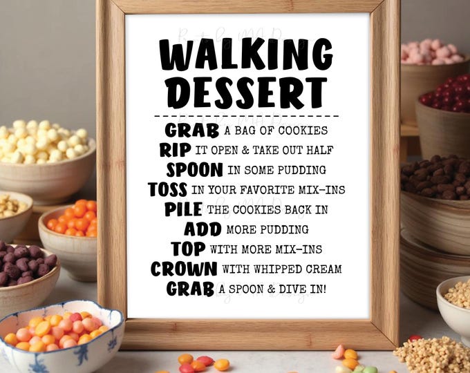 Walking Dessert Sign, Bag of Cookies, Pudding, Candy, Sweet Treat, Birthday Party, Graduation, PRINTABLE 8x10/16x20” B&W Sign <ID>