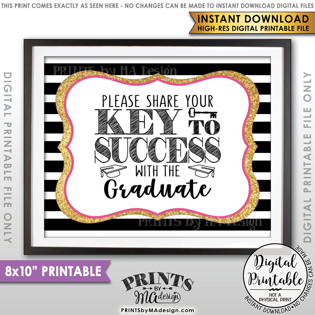 Please Share Your Key to Success With the Graduate Advice, Graduation Party Sign, Black Pink ...