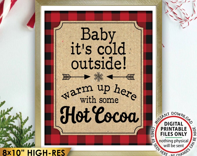 Baby It's Cold Outside Sign, Lumberjack Hot Cocoa Sign, Warm Up Here with Cocoa, PRINTABLE 8x10" Red Checker Buffalo Plaid Winter Decor <ID>