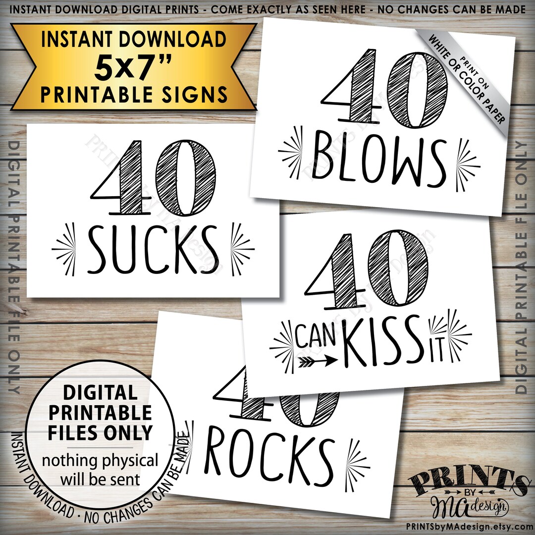 40th Birthday Candy Signs, 40 Sucks 40 Rocks 40 Blows 40 Can Kiss It, Fortieth Birthday Party Decor, 4 PRINTABLE 5x7 Instant Download Signs - Etsy 40th-birthday-candy-signs-40-sucks-40-rocks-40-blows-40-can-kiss-it-fortieth-birthday-party-decor-4-printable-5x7-instant-download-signs-etsy
