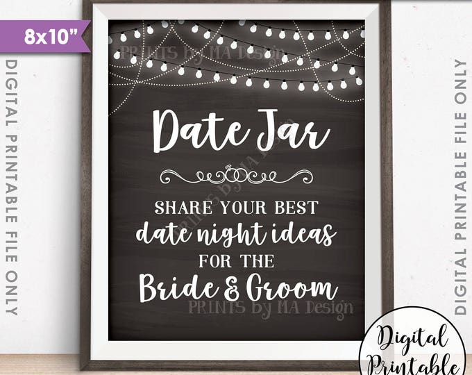 Date Jar Sign, Share your best Date Ideas with the Bride & Groom, Share Date Night Ideas, 8x10” Chalkboard Style Printable Instant Download