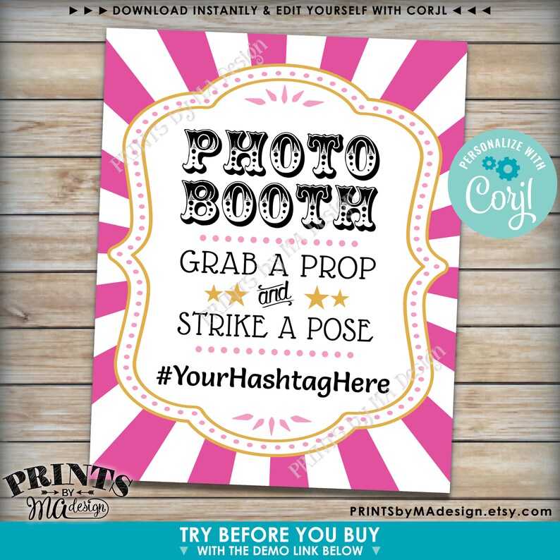 May include: A printable photo booth sign with pink and white stripes. The sign says "Photo Booth", "Grab a Prop and Strike a Pose", and "#YourHashtagHere".