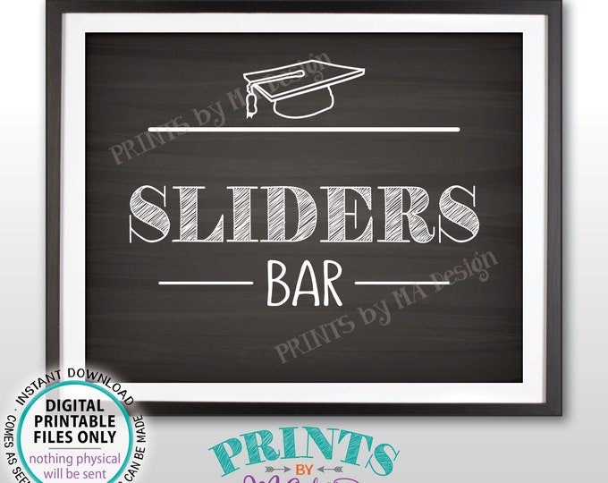 Sliders Bar Sign, Mini Burgers, Burger Bar, Graduation Party Decorations, BBQ Grad Food, PRINTABLE 8x10” Chalkboard Style Burger Sign <ID>