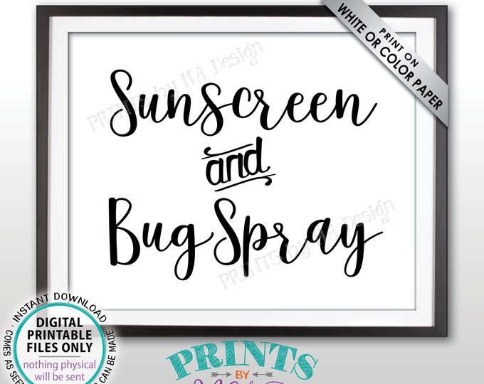 Sunscreen and Bug Spray Sign, Graduation Party Decorations, Pool Party, Backyard BBQ Summer Party, Garden Wedding, PRINTABLE 8x10” Sign <ID>