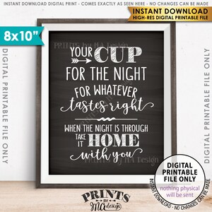 La tua tazza per la notte per qualunque cosa tu abbia il gusto giusto, portala a casa, matrimonio, segno di laurea, download immediato stampabile in stile lavagna 8x10"