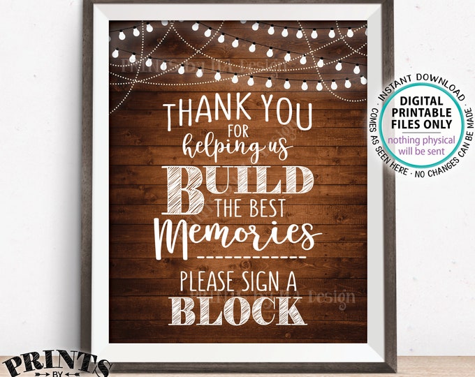 Sign a Block Sign, Thank You for Helping Us Build Memories Wedding Sign, Block Guestbook Sign, PRINTABLE 8x10” Rustic Wood Style Sign <ID>