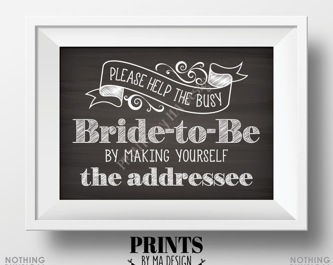 Address Envelope Sign, Help the Bride by Addressing an Envelope, Be the Addressee, PRINTABLE 5x7” Chalkboard Style Bridal Shower Sign <ID>