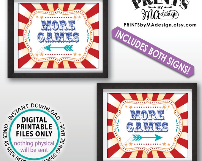 Carnival Games Sign, More Games This Way, Arrow Pointing towards Games, Carnival Theme Party, Circus Theme, PRINTABLE 8x10/16x20” Signs <ID>