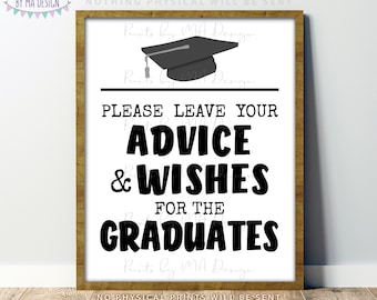 Please Leave your Advice and Wishes for the Graduates, High School or College, PRINTABLE 8x10/16x20” Black and White Graduation Sign <ID>