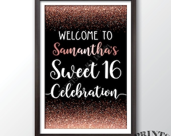 Sweet 16 Welcome Sign, Welcome to the Sweet 16 Celebration Welcome Sign, Black & Rose Gold Glitter PRINTABLE 20x30” Sweet Sixteen Party Sign