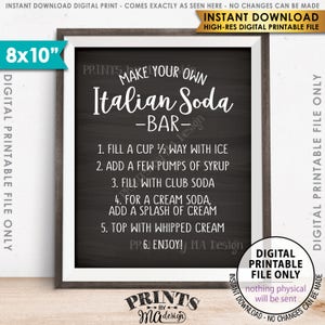 Italienisches Soda Bar Zeichen, machen Sie Ihre eigene italienische Soda Bar, Abschlussfeier, Hochzeit, Italienische Soda, DRUCKBARE 20x10 Zoll Tafel Stil Zeichen &lt;ID&gt;