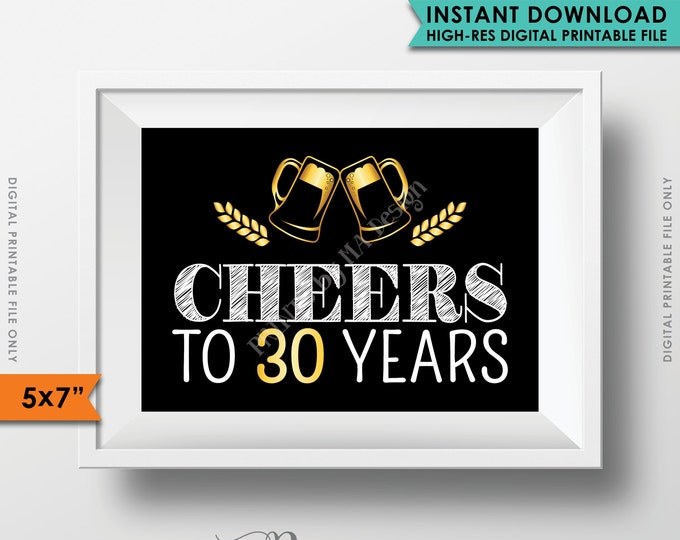 Cheers to 30 Years Birthday Party Decor, Black and Gold, 30th Birthday Party Decoration, 30th Anniversary, PRINTABLE 5x7” Instant Download