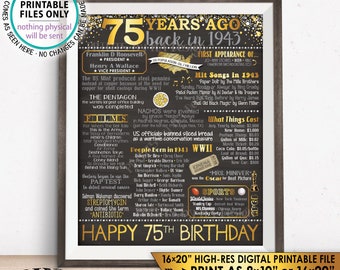 75th Birthday Gift Flashback to 1943 Flashback 75 Years Ago Back in 1943, Gold, 8x10/16x20” Chalkboard Style PRINTABLE Birthday Poster <ID>