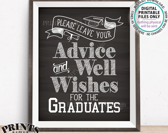 Please Leave your Advice and Well Wishes for the Graduates, Graduation Party Decorations, PRINTABLE 8x10” Chalkboard Style Grads Sign <ID>