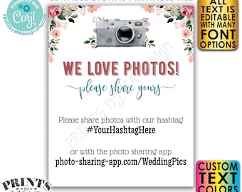 Editable Photo Sharing Sign, We Love Photos, Wedding Hashtag, Rose Gold Blush Floral PRINTABLE 16x20” Template <Edit Yourself w/Corjl>